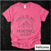 This Is My Hiking Tee