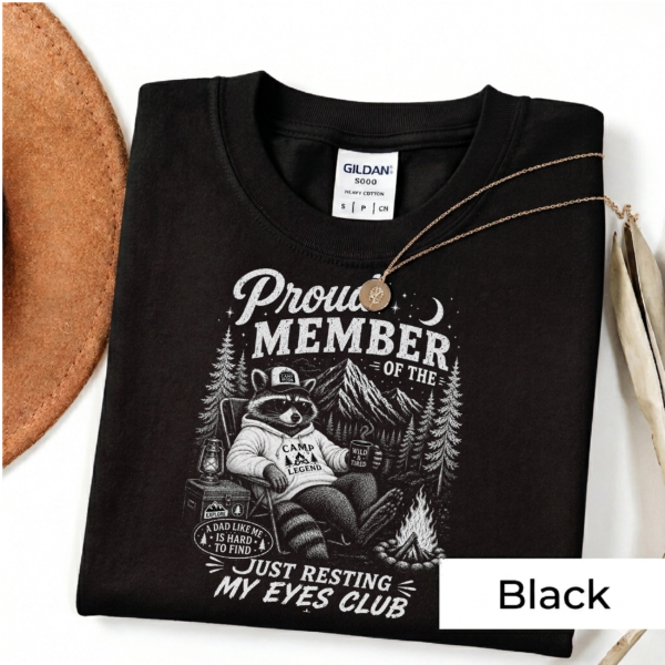 Proud Member Of The Just Resting My Eyes Club Tee