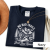 No Bad Trails Shirt | Funny Hiking Gift for Hikers